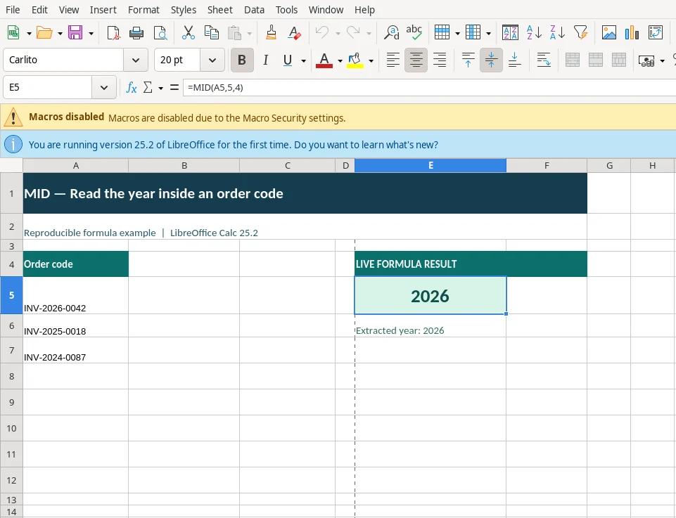LibreOffice Calc 25.2 actual screenshot of the MID function with source cells, the formula in the formula bar, and result Extracted year: 2026