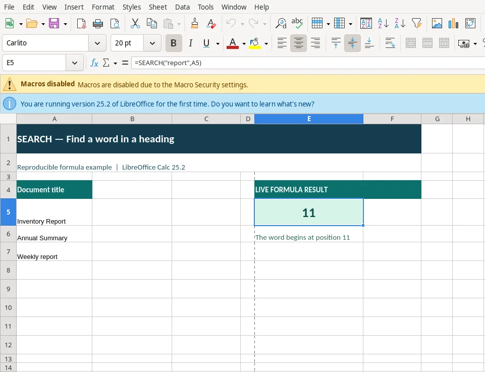 LibreOffice Calc 25.2 actual screenshot of the SEARCH function with source cells, the formula in the formula bar, and result The word begins at position 11